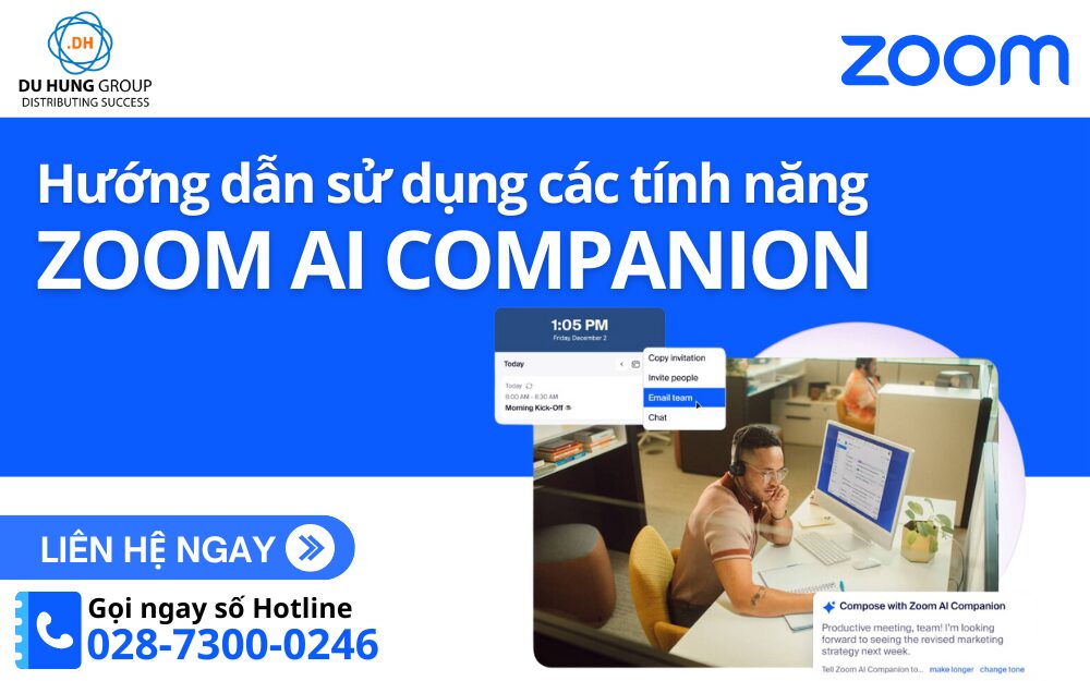 Hướng Dẫn Sử Dụng Các Tính Năng Zoom AI Companion