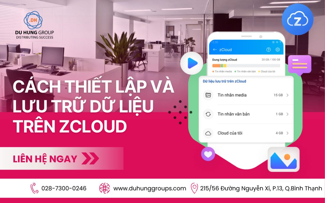 Cách Thiết Lập Và Lưu Trữ Dữ Liệu Trên ZCloud