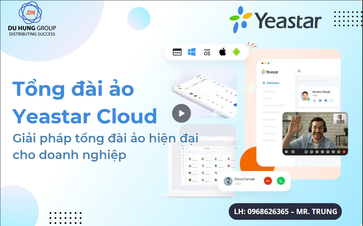 Tổng đài ảo Yeastar Cloud - Giải Pháp Tổng đài ảo Hiện đại Cho Doanh Nghiệp