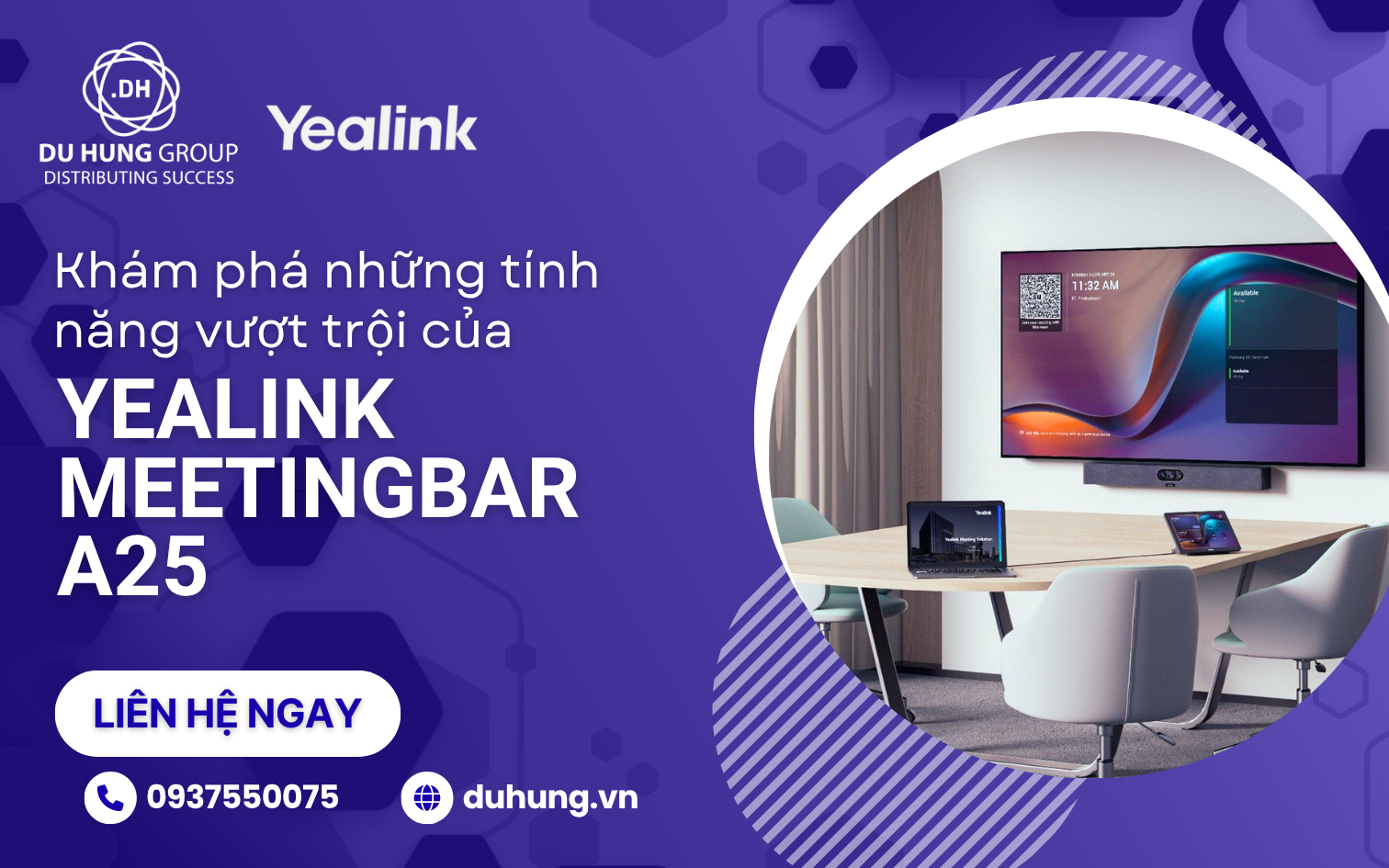 Khám Phá Những Tính Năng Vượt Trội Của Yealink MeetingBar A25