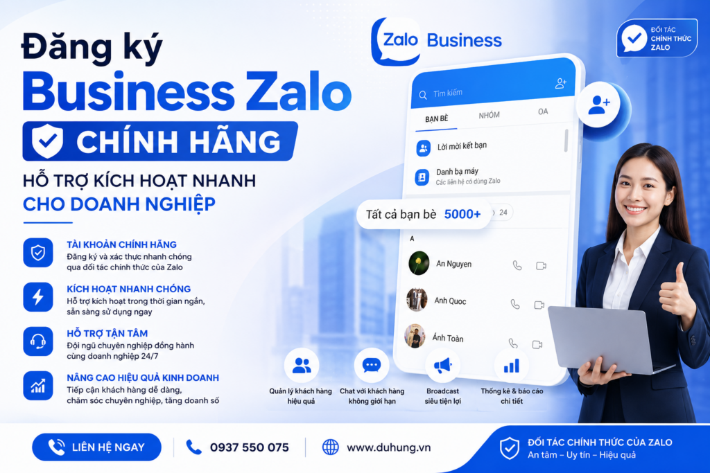 Đăng ký Business Zalo chính hãng, hỗ trợ kích hoạt nhanh cho doanh nghiệp