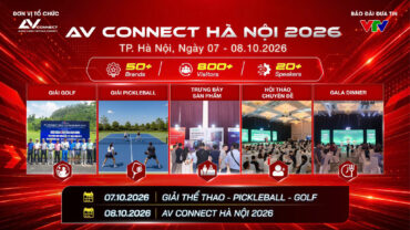 AV CONNECT LẦN 6 NĂM 2026 – CHÍNH THỨC TRỞ LẠI!