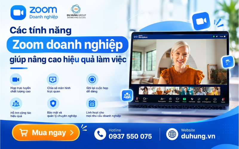 Các tính năng Zoom doanh nghiệp giúp nâng cao hiệu quả làm việc